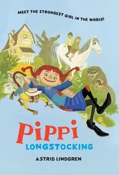 Pippi Longstocking, Hardcover/Astrid Lindgren