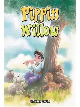 Pippin & Willow, Paperback/Sedigheh Javidi
