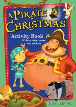 Pirate Christmas Activity Book, Paperback/Suzy Senior