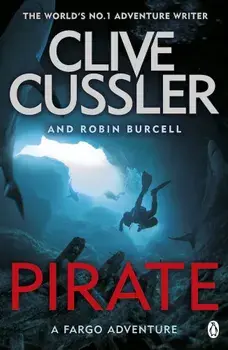Pirate: Fargo Adventures '8/Clive Cussler, Robin Burcell