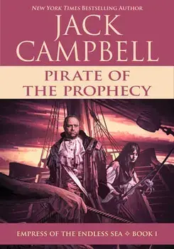 Pirate of the Prophecy, Paperback/Jack Campbell