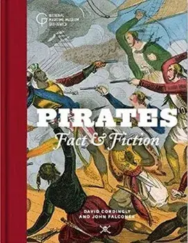 Pirates. Fact and Fiction, Hardback/John Falconer