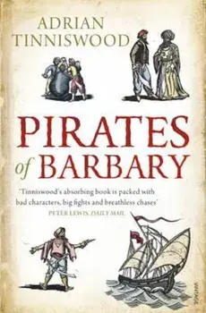 Pirates Of Barbary, Paperback/Adrian Tinniswood