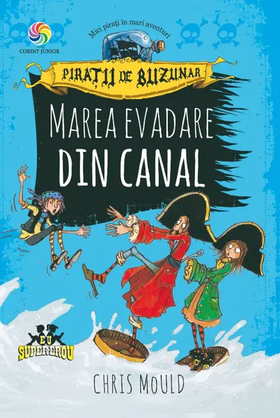 Pirații de buzunar. Marea evadare din canal (vol.II)
