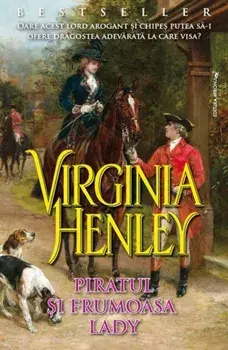 Piratul si frumoasa Lady/Virginia Henley