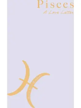 Pisces. A Love Letter, Paperback/Heidi Rose Robbins
