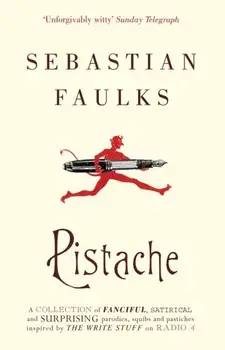 Pistache, Paperback/Sebastian Faulks