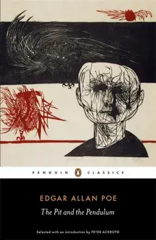 Pit and the Pendulum. The Essential Poe, Paperback/Edgar Allan Poe