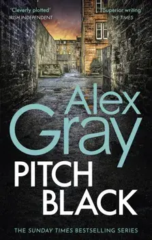 Pitch Black. Book 5 in the Sunday Times bestselling detective series, Paperback/Alex Gray
