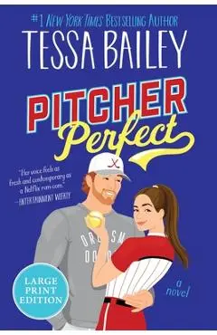 Pitcher Perfect - Tessa Bailey