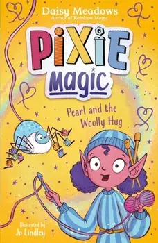 Pixie Magic: Pearl and the Woolly Hug. Book 6, Paperback/Daisy Meadows