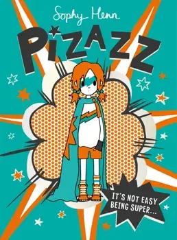 Pizazz, Paperback/Sophy Henn