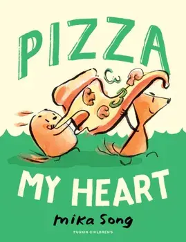 Pizza My Heart. Book Three of the Norma and Belly Series, Paperback/Mika Song
