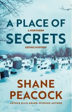 Place of Secrets - Shane Peacock