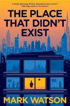 Place That Didn't Exist, Paperback/Mark Watson