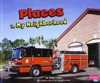 Places in My Neighborhood, Paperback/Gail Saunders-Smith