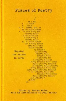 Places of Poetry. Mapping the Nation in Verse, Hardback/***