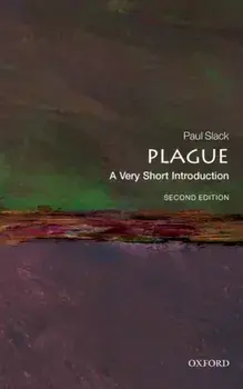 Plague: A Very Short Introduction, Paperback/Paul Slack