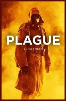 Plague, Paperback/Echo Freer