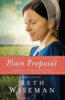 Plain Proposal, Paperback/Beth Wiseman