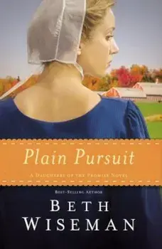Plain Pursuit, Paperback/Beth Wiseman