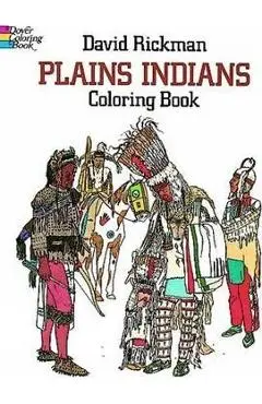 Plains Indians Coloring Book - David Rickman