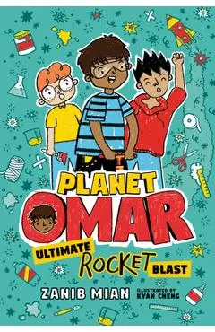 Planet Omar: Ultimate Rocket Blast - Zanib Mian