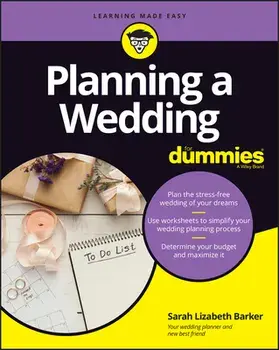 Planning a Wedding For Dummies, Paperback/S Barker