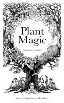 Plant Magic, Hardback/Gregory Kenicer