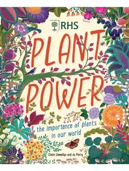 Plant Power. The Importance of Plants in our World, Paperback/Claire Llewellyn