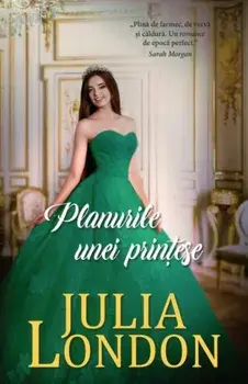 Planurile unei printese/Julia London