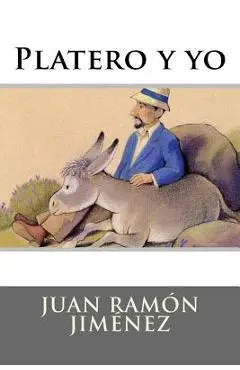 Platero y yo - Juan Ramon Jimenez