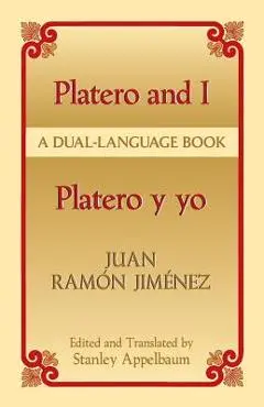 Platero y Yo/Platero And I - Juan Ramon Jimenez