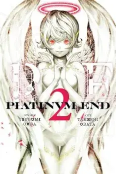 Platinum End, Volume 2, Paperback/Tsugumi Ohba
