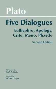 Plato: Five Dialogues. Euthyphro, Apology, Crito, Meno, Phaedo, Paperback/John M. Cooper