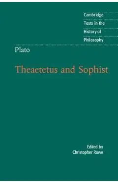 Plato: Theaetetus and Sophist - Christopher Rowe