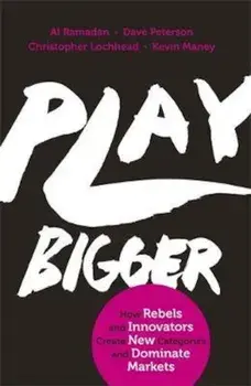 Play Bigger, Paperback/Al Ramadan