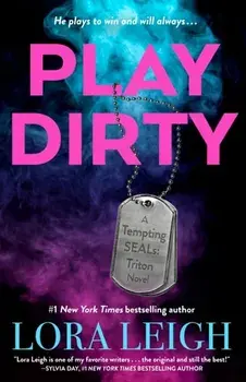Play Dirty, Paperback/Lora Leigh
