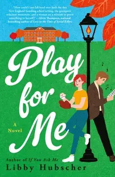 Play For Me, Paperback/Libby Hubscher