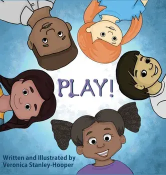 Play!, Hardcover/Veronica Stanley-Hooper