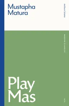 Play Mas, Paperback/Mustapha (Author) Matura