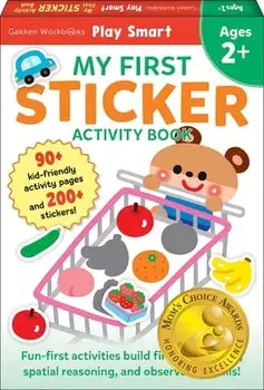 Play Smart My First Sticker Book 2+: Preschool Activity Workbook with 200+ Stickers for Children with Small Hands Ages 2, 3, 4: Fine Motor Skills (Mom, Paperback/Gakken Early Childhood Experts