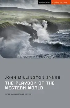 Playboy of the Western World, Paperback/John Millington Synge
