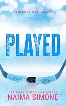 Played, Paperback/Naima Simone