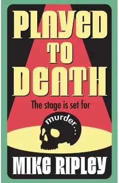 Played to Death - Mike Ripley