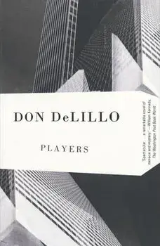 Players, Paperback/Don Delillo