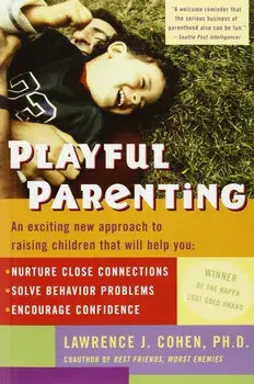 Playful Parenting, Paperback/Lawrence J. Cohen