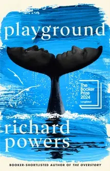 Playground, Hardback/Richard Powers