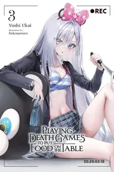 Playing Death Games to Put Food on the Table, Vol. 3, Paperback/Yushi Ukai