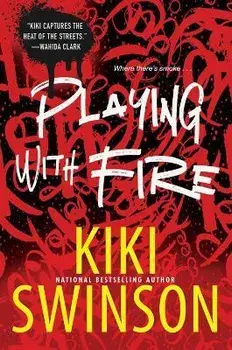 Playing with Fire, Paperback/Kiki Swinson